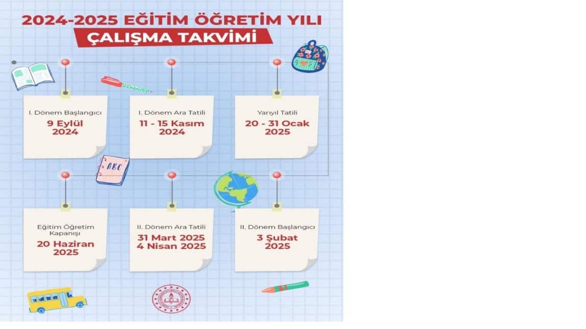 2024-2025 Eğitim Öğretim Yılı Çalışma Takvimi